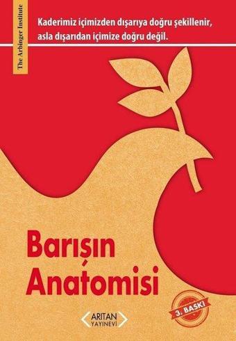 Barışın Anatomisi - Arbinger Institute - Arıtan Yayınevi