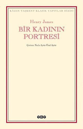 Bir Kadının Portresi - Henry James - Yapı Kredi Yayınları