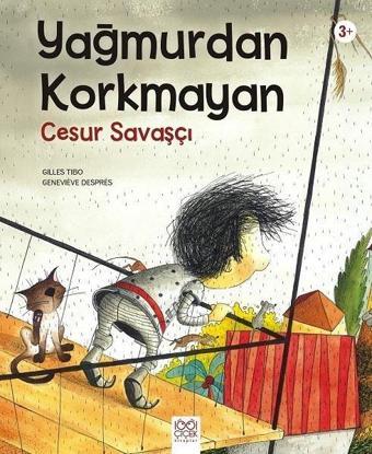 Yağmurdan Korkmayan Cesur Savaşçı - 1001 Çiçek