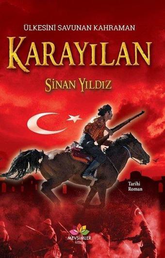 Ülkesini Savunan Kahraman-Karayılan - Sinan Yıldız - Mevsimler Kitap