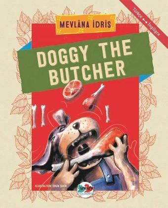 Doggy The Butcher-Türkçe İngilizce - Mevlana İdris - Vakvak Yayınları