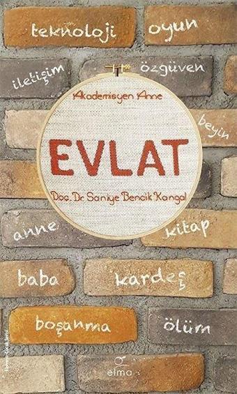 Evlat - Saniye Bencik Kangal - Elma Yayınevi