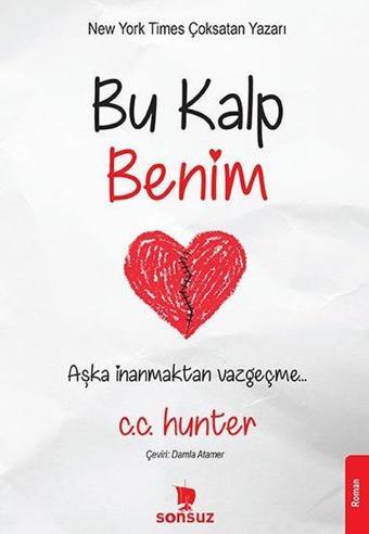 Bu Kalp Benim - C.C. Hunter - Sonsuz Kitap