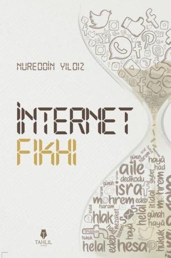 İnternet Fıkhı - Nureddin Yıldız - Tahlil Yayınları