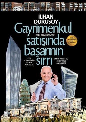 Gayrimenkul Satışında Başarının Sırrı - İlhan Durusoy - Boyut Yayın Grubu