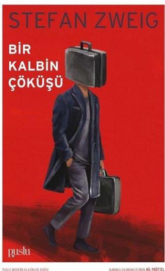 Bir Kalbin Çöküşü - Stefan Zweig - Puslu Yayıncılık