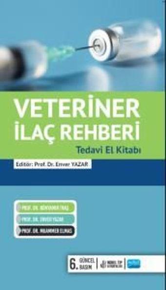 Veteriner İlaç Rehberi - Tedavi El Kitabı 2024 - Nobel Akademik Yayıncılık
