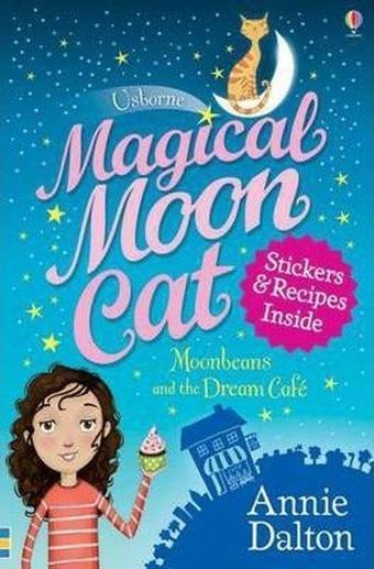 Magical Moon Cat: Moonbeans and the Dream Cafe (Magical Moon Cat) - Annie Dalton - Usborne