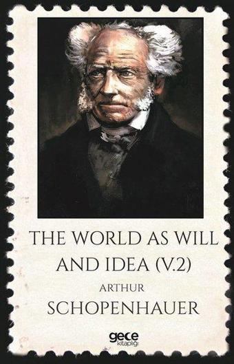 The World As Will And Idea - Arthur Schopenhauer - Gece Kitaplığı