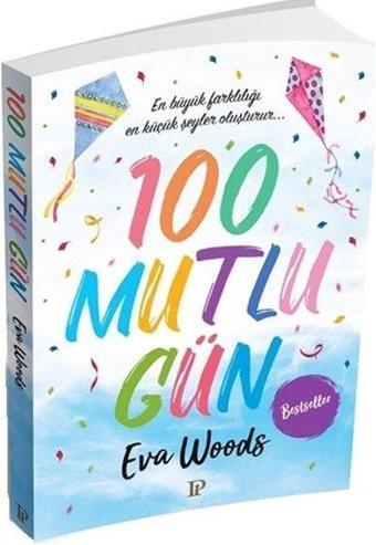 100 Mutlu Gün - Eva Woods - Potink Kitap