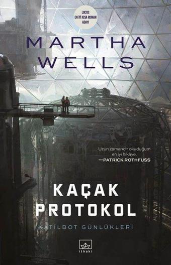 Kaçak Protokol - Martha Wells - İthaki Yayınları