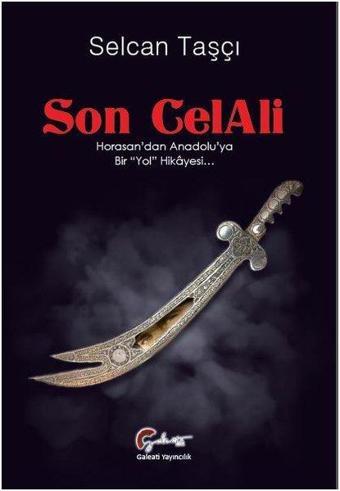 Son Celali - Selcan Taşçı - Galeati