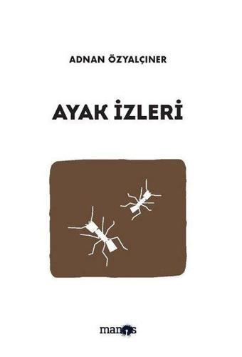 Ayak İzleri - Adnan Özyalçıner - Manos