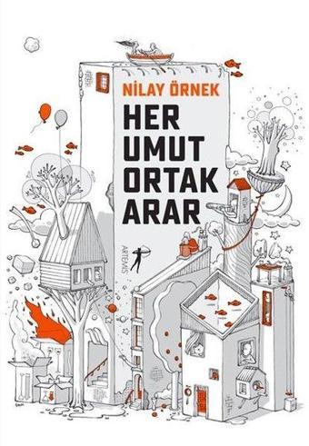 Her Umut Ortak Arar - Nilay Örnek - Artemis Yayınları