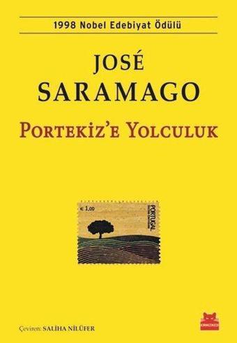 Portekiz'e Yolculuk - Jose Saramago - Kırmızı Kedi Yayınevi