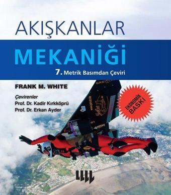 Akışkanlar Mekaniği-Ekonomik Baskı - Frank M. White - Literatür Yayıncılık