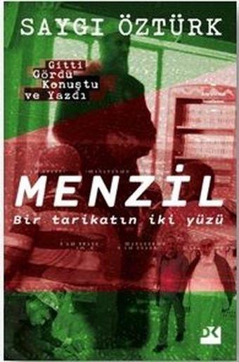 Menzil-Tarikatın İki Yüzü - Saygı Öztürk - Doğan Kitap