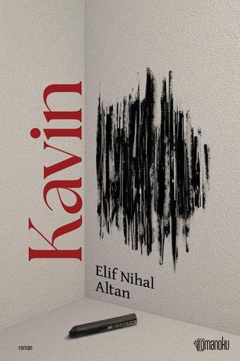 Kavin - Elif Nihal Altan - Romanoku yayınları