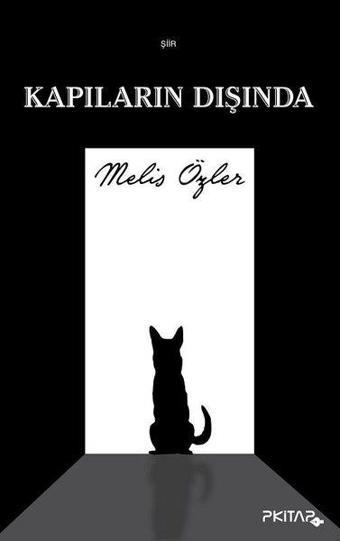 Kapıların Dışında - Melis Özler - P Kitap Yayıncılık