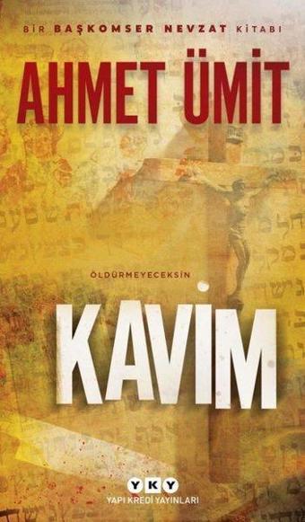 Kavim - Ahmet Ümit - Yapı Kredi Yayınları