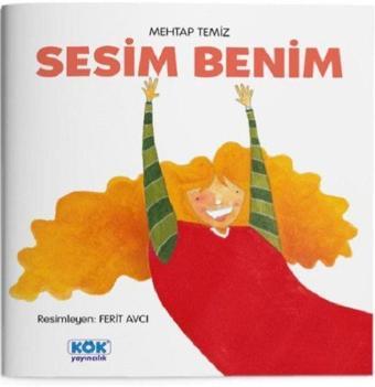 Sesim Benim - Mehtap Temiz - Kök Yayıncılık