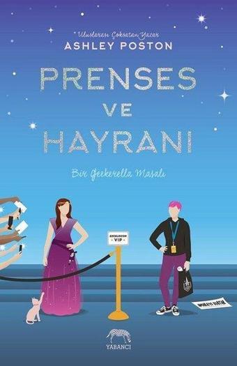 Prenses ve Hayranı - Ashley Poston - Yabancı