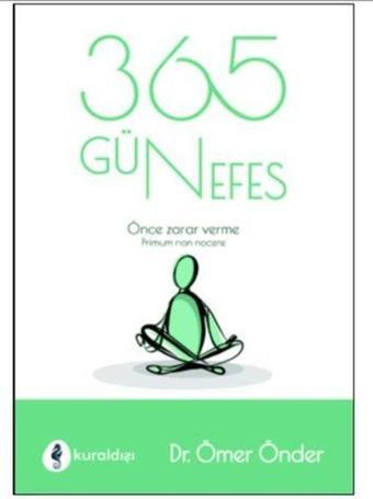 365 Gün Nefes - Ömer Önder - Kuraldışı Yayınları