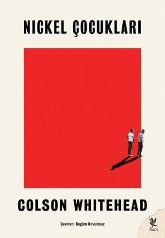 Nickel Çocukları - Colson Whitehead - Siren Yayınları