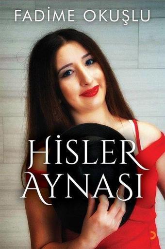 Hisler Aynası - Fadime Okuşlu - Cinius Yayınevi