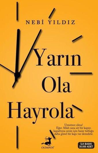 Yarın Ola Hayrola - Nebi Yıldız - Olimpos Yayınları