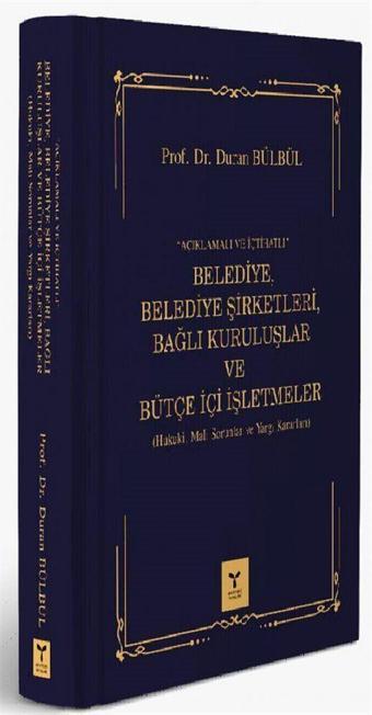 Açıklama ve İçtihatlı Belediye, Belediye Şirketleri, Bağlı Kuruluşlar ve Bütçe İçi İşletmeler - Umuttepe