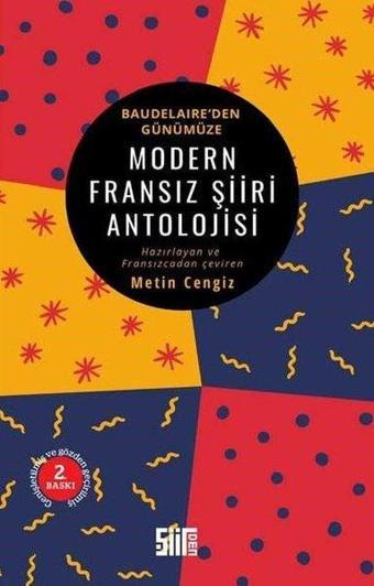 Modern Fransız Antolojisi-Baudelaire'den Günümüze - Metin Cengiz - Şiirden Yayınları