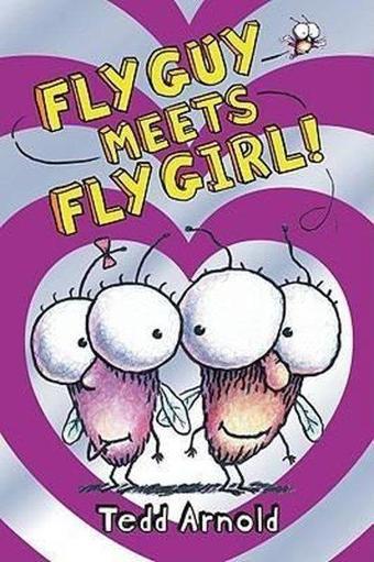 Fly Guy Meets Fly Girl! - Tedd Arnold - Scholastic