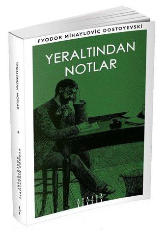 Yeraltından Notlar - Fyodor Mihayloviç Dostoyevski - Mahzen