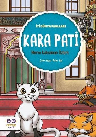 ati-İyi Dünya Fablları - Merve Kahraman Öztürk - Cezve Çocuk