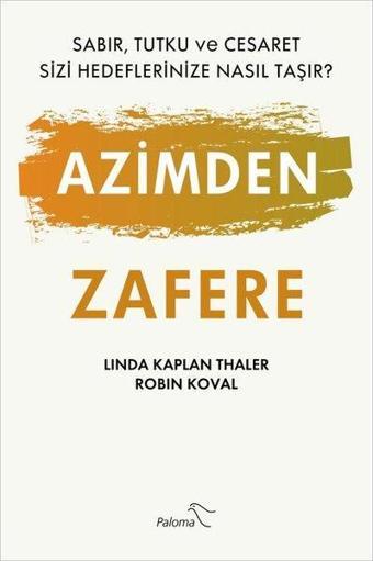 Azimden Zafere - Robin Koval - Paloma Yayınevi