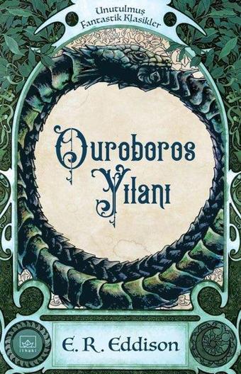 Ouroboros Yılanı-Unutulmuş Fantastik Klasikler - İthaki Yayınları