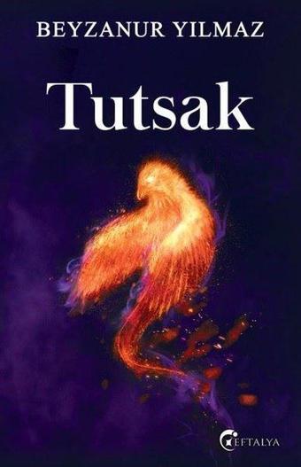 Tutsak - Beyzanur Yılmaz - Eftalya Yayınları