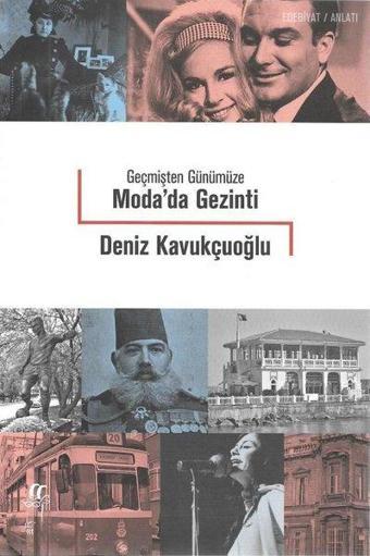 Geçmişten Günümüze Moda'da Gezinti - Deniz Kavukçuoğlu - Oğlak Yayıncılık