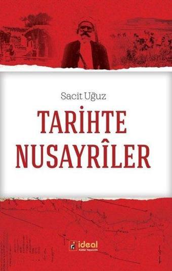 Tarihte Nusayriler - Sacit Uğuz - İdeal Kültür Yayıncılık