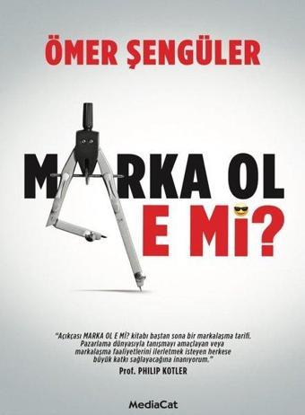 Marka Ol E mi? - Ömer Şengüler - MediaCat Yayıncılık