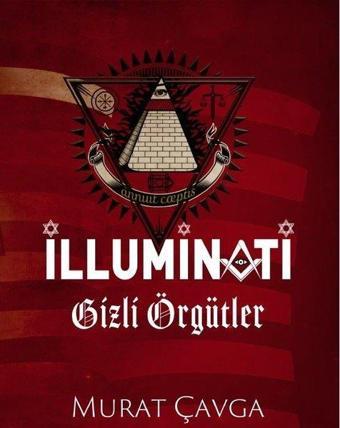 İlluminati Gizli Örgütler - Murat Çavga - Puslu Yayıncılık