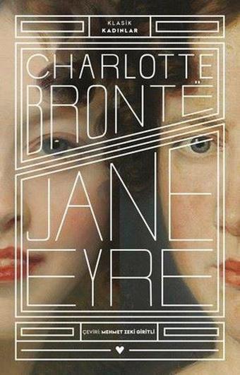 Jane Eyre - Klasik Kadınlar - Charlotte Bronte - Can Yayınları