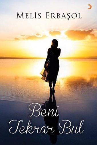 Beni Tekrar Bul - Melis Erbaşol - Cinius Yayınevi