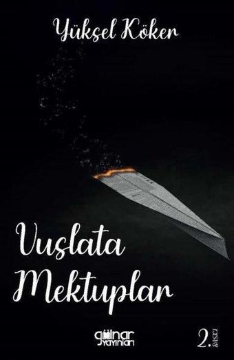 Vuslata Mektuplar - Yüksel Köker - Gülnar Yayınları