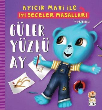 Güler Yüzlü Ay-Ayıcık Mavi ile İyi Geceler Masalları - Melek Dinçer - Sincap Kitap