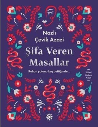 Şifa Veren Masallar - Nazlı Çevik Azazi - Doğan Novus