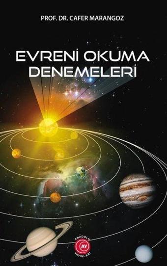 Evreni Okuma Denemeleri - Cafer Marangoz - Anadolu Ay Yayınları