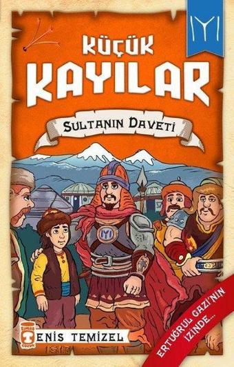 Sultanın Daveti: Küçük Kayılar-2 - Enis Temizel - Timaş Çocuk