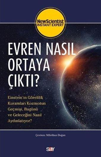 Evren Nasıl Ortaya Çıktı? - New Scientist - Say Yayınları